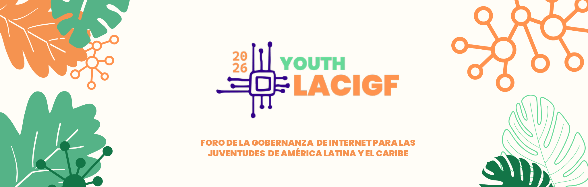 Youth LACIGF 2026 – Foro de la Gobernanza de Internet para las Juventudes de América Latina y el Caribe